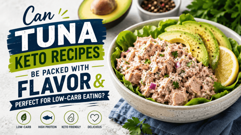 can tuna keto recipes packed with flavor